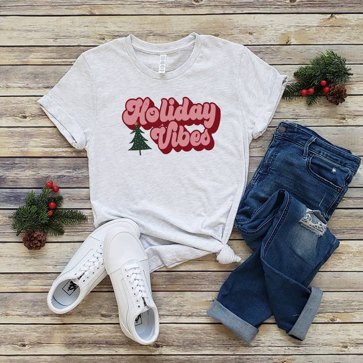 HOLIDAY VIBES TEE | CHRISTMAS | SIZES XS-2XL for wholesale by Loopty Loo Designs