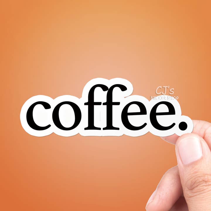 Adesivo in vinile per caffè per la vendita all'ingrosso da parte di CJ's Sticker Shop