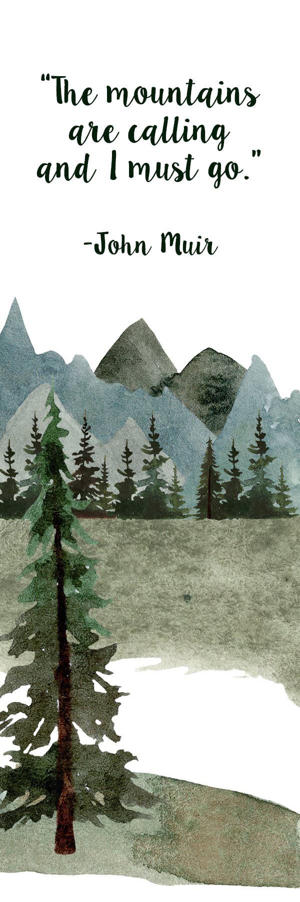 Mirkwood Scribes - Wholesale Bookmark - John Muir Quote Watercolor Bookmark2