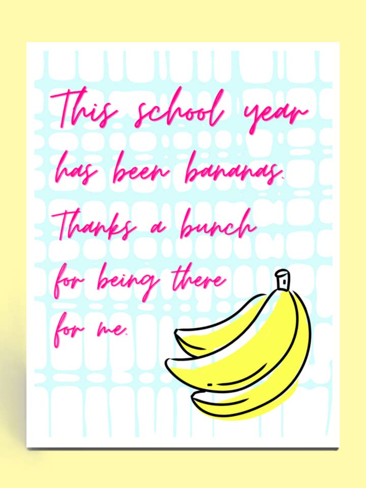 Bananas School Year Card for wholesale by Cards o' Glee LLC