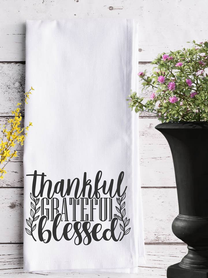 Thankful Grateful Blessed Tea Towel for wholesale by Thecraftyshop, NORESERVATIONNEEDED, Glam