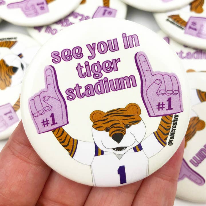 REBL Creative - Wholesale Lapel Pin/Button - See you in Tiger Stadium - Game Day Button0