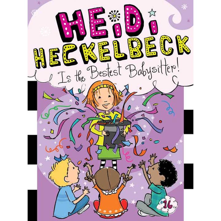 Heidi Heckelbeck Is the Bestest Babysitter! by Wanda Coven for wholesale by Simon & Schuster