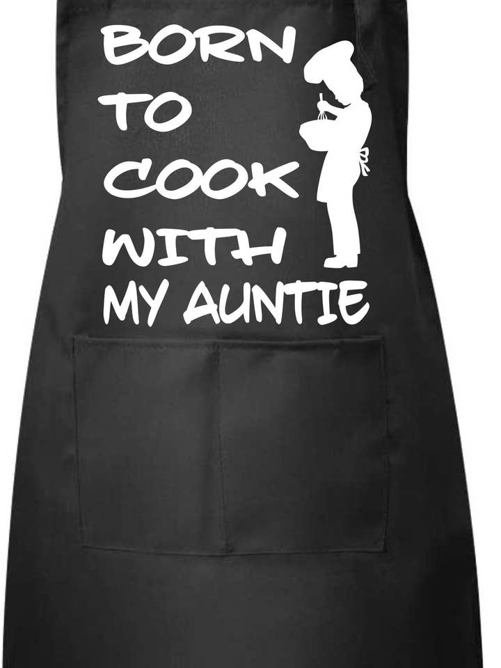 Born To Cook with My Auntie Childs Baking Cooking Apron for wholesale by Print4U