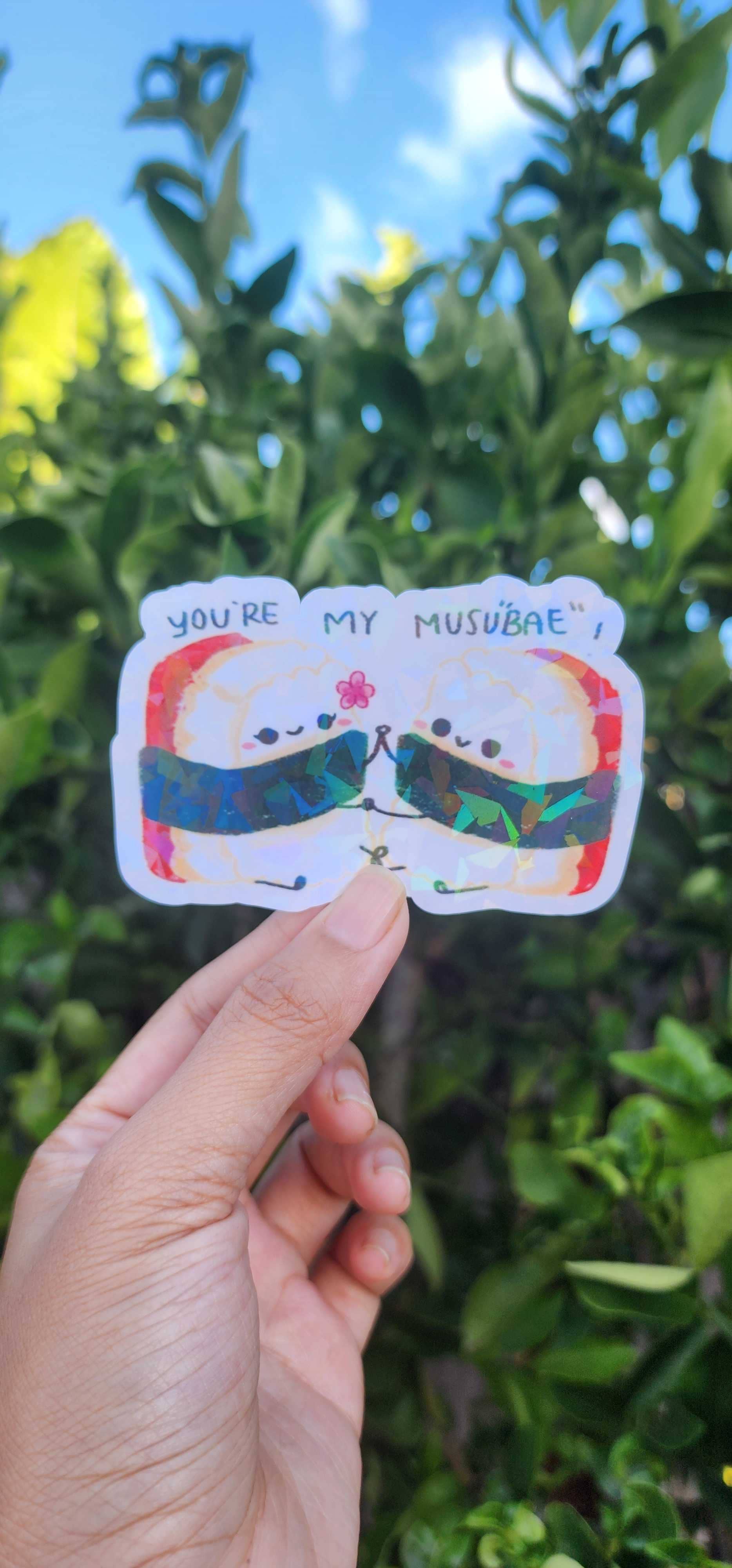 Nan's Desk LLC - Wholesale Sticker - You're my Musu-BAE holographic sticker0