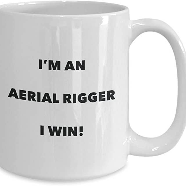 CustomHappy - Wholesale Coffee Mug - Aerial Rigger Mug, I'm an Aerial Rigger Mug I win!2