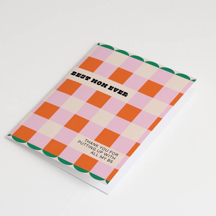 Bon Femmes - Wholesale Mother's Day Card - Best Mom Ever Card1