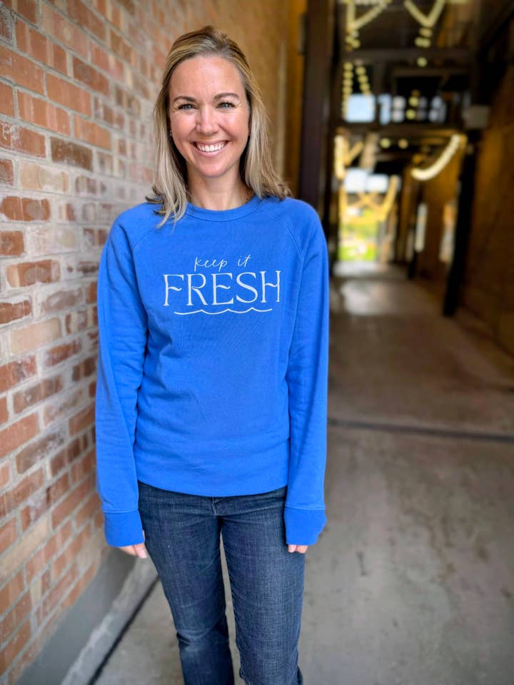 Waves of Grace Letter Co. - Wholesale Graphic Sweatshirt - Women's - Keep it Fresh Crewneck Sweatshirt2