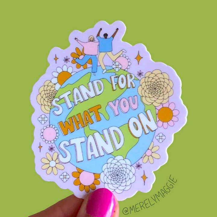 stand for what you stand on sticker for wholesale by Merely Maggie