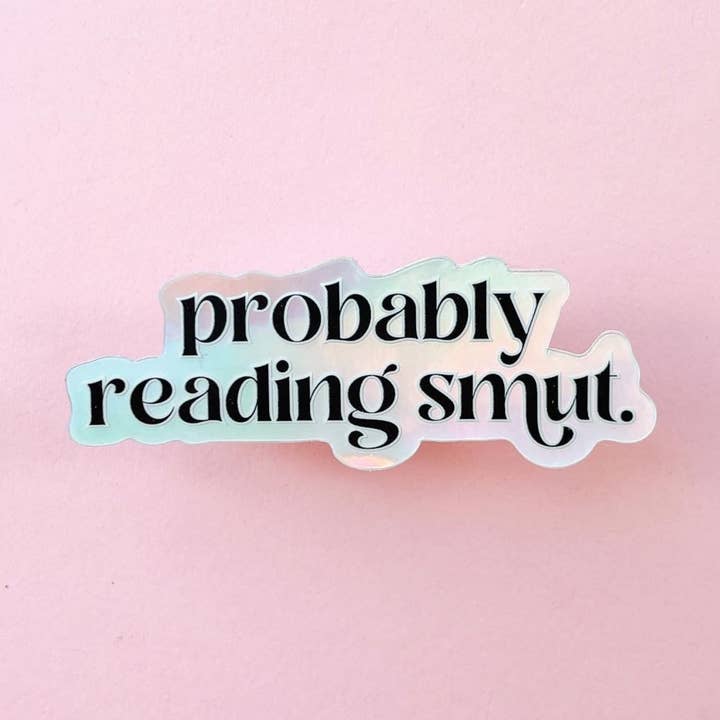 Probably Reading Smut Sticker for wholesale by LifeLoveCreations