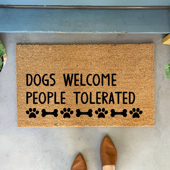 Dogs Welcome People Tolerated Funny Pet Doormat for wholesale by Nickel Designs Doormats