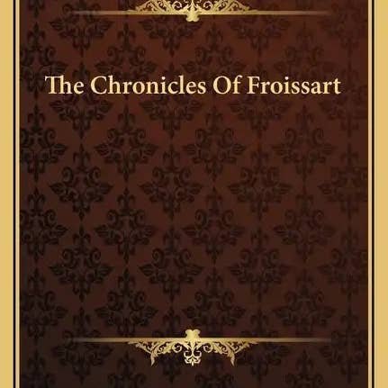Books by splitShops - Wholesale Book - Adult - The Chronicles of Froissart - Hardcover