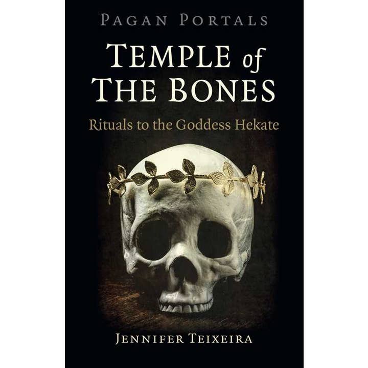 Pagan Portals - Temple of the Bones by Jennifer Teixeira for wholesale by Simon & Schuster