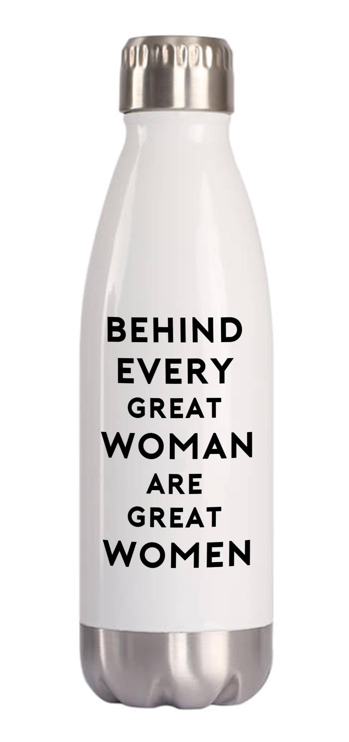 Quippy Brand – Großhandel Trinkflaschen – Hinter jeder Großen Frau sind tolle Frauen Wasserflasche