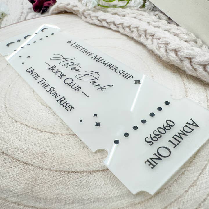 Between The Ink - Wholesale Bookmark - After Dark Book Club Ticket - Glow in the Dark Acrylic Bookmark