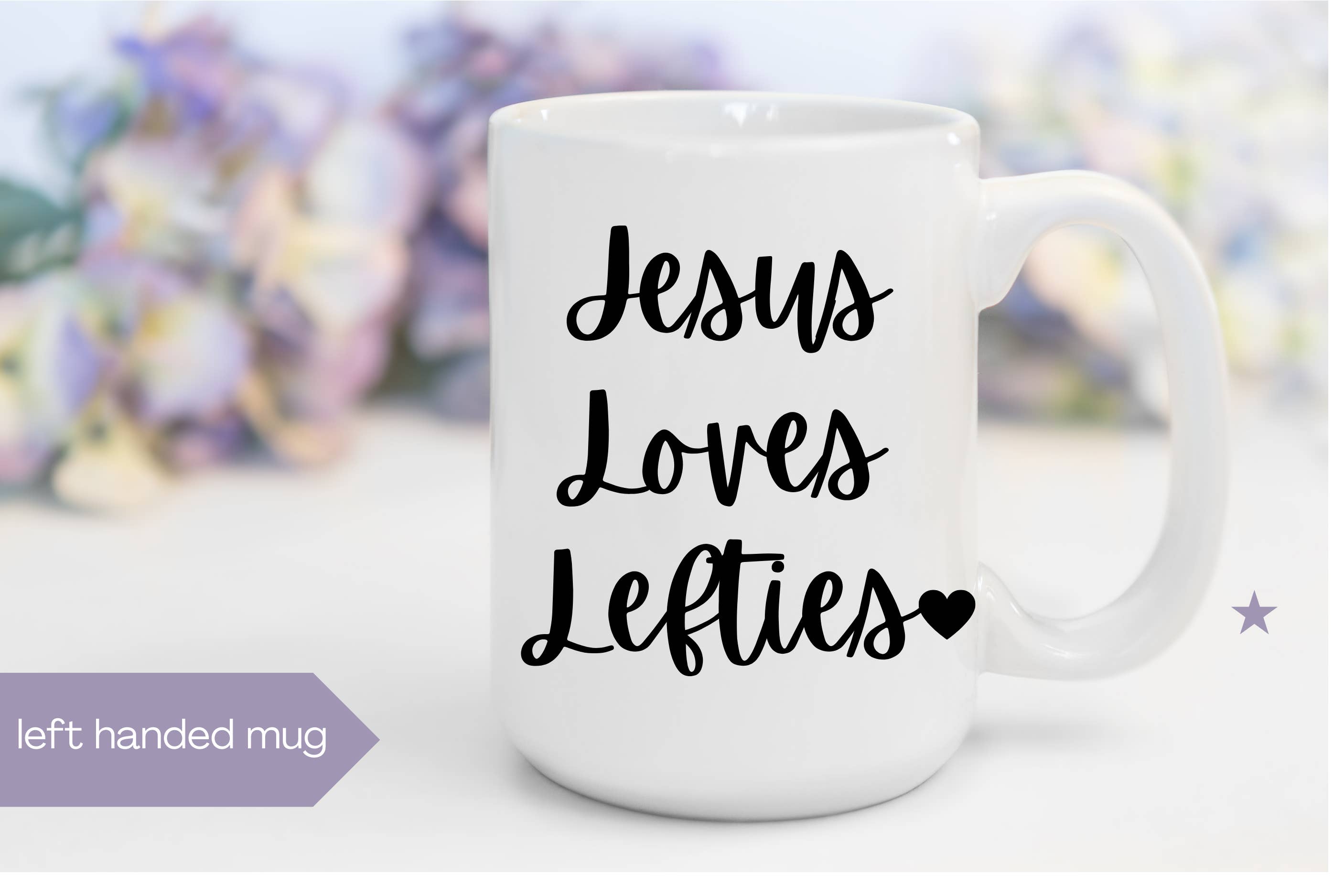 LOVE TIFFANY – Großhandel Kaffeebecher – „Jesus Loves Lefties“ Tasse aus weißer, glänzender Keramik, 15 Unzen (Tasse für Linkshänder) | Jesus-Kollektion von Love Tiffany