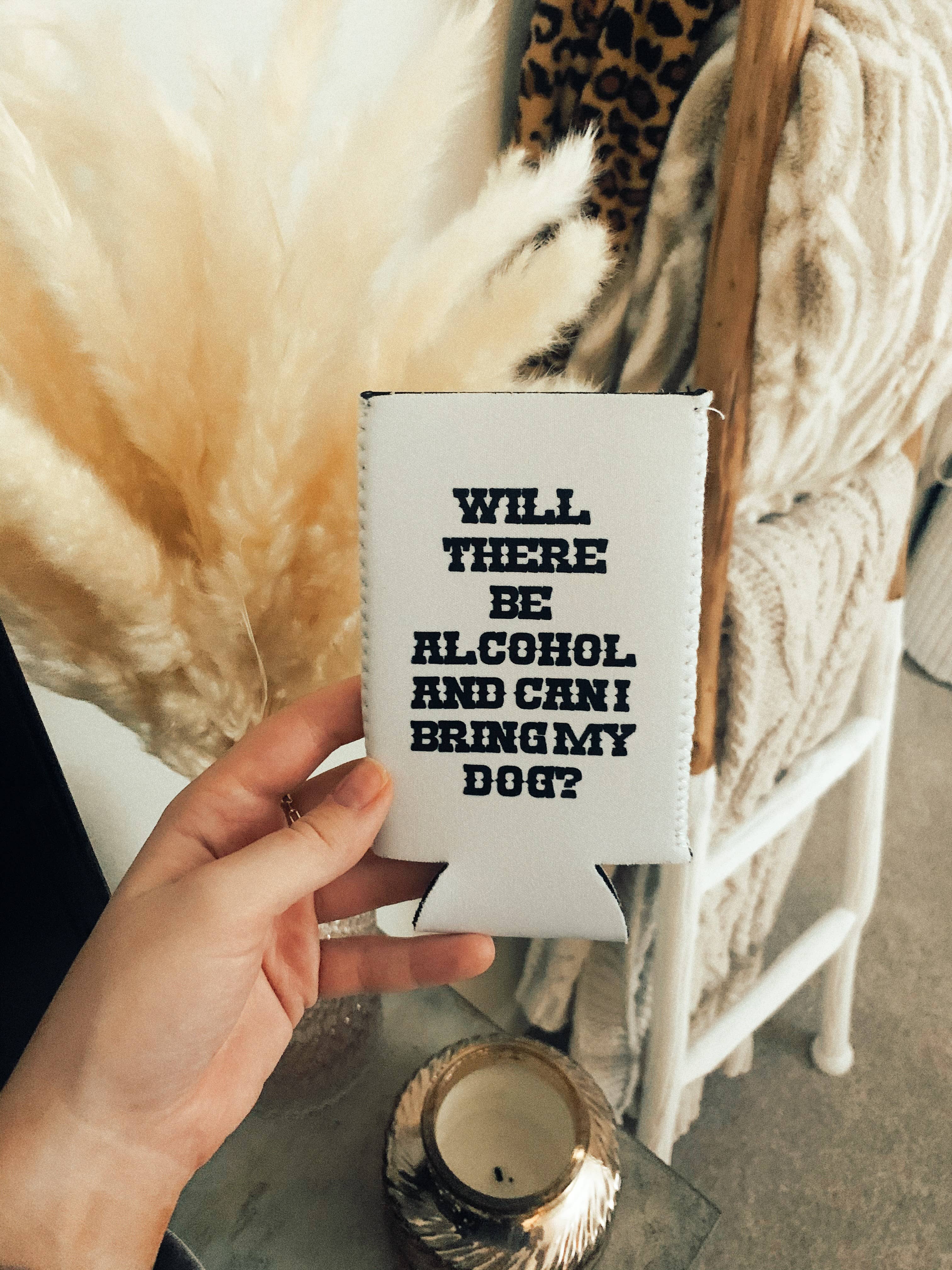 Ruby Moon - Wholesale Drink Huggers & Koozies - Can I bring my dog?0