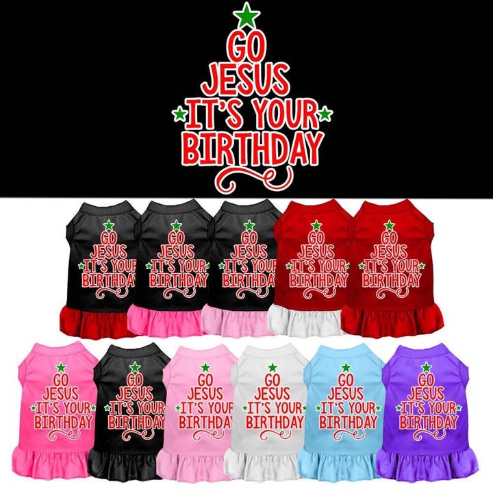 Julekjole til kæledyr med skærmprint, "Go Jesus, It's Your Birthday" for engroshandel hos As You Wish Apparel