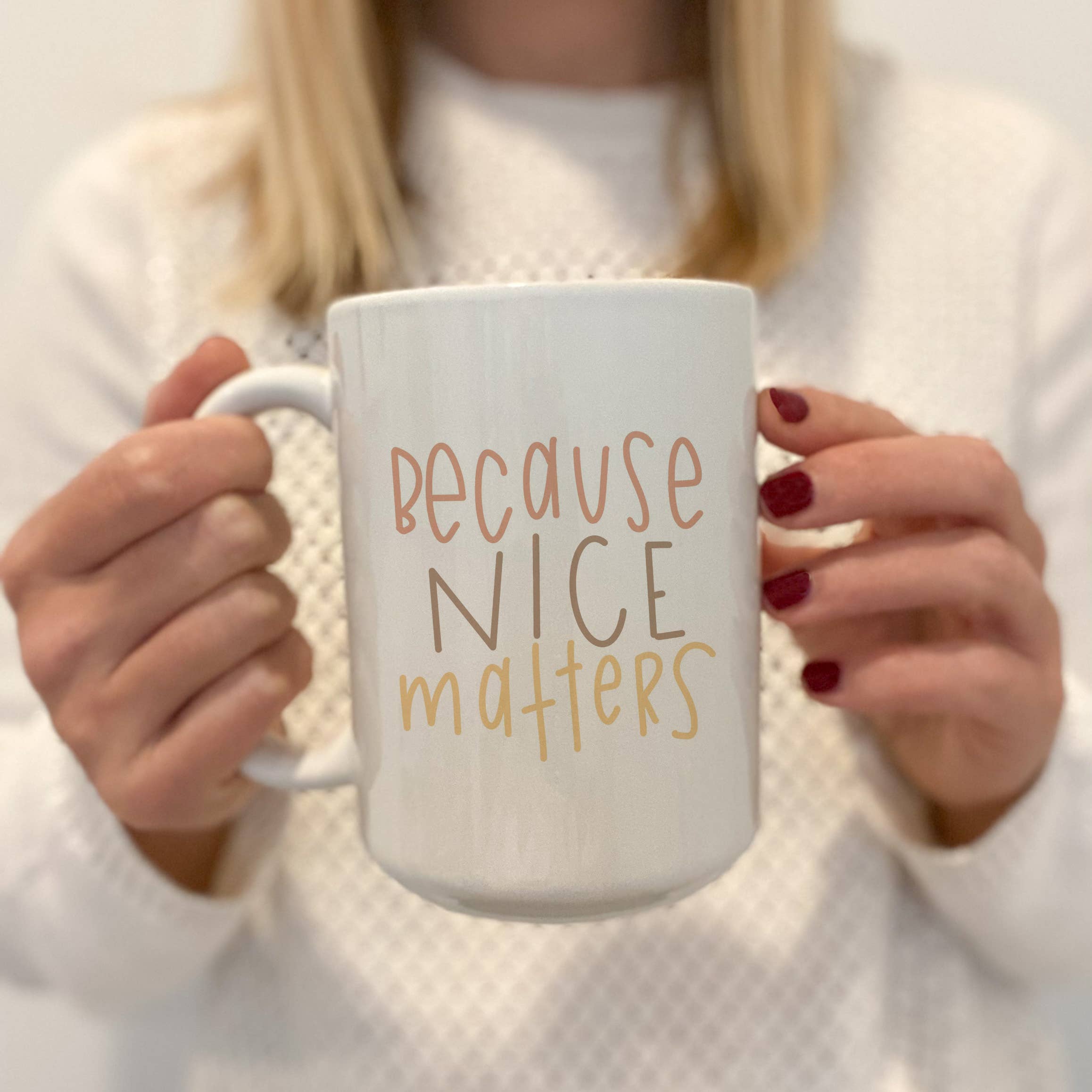 swaygirls – wholesale Coffee mug – Inspirational mugs | Good quotes coffee mugs | Be nice mug5