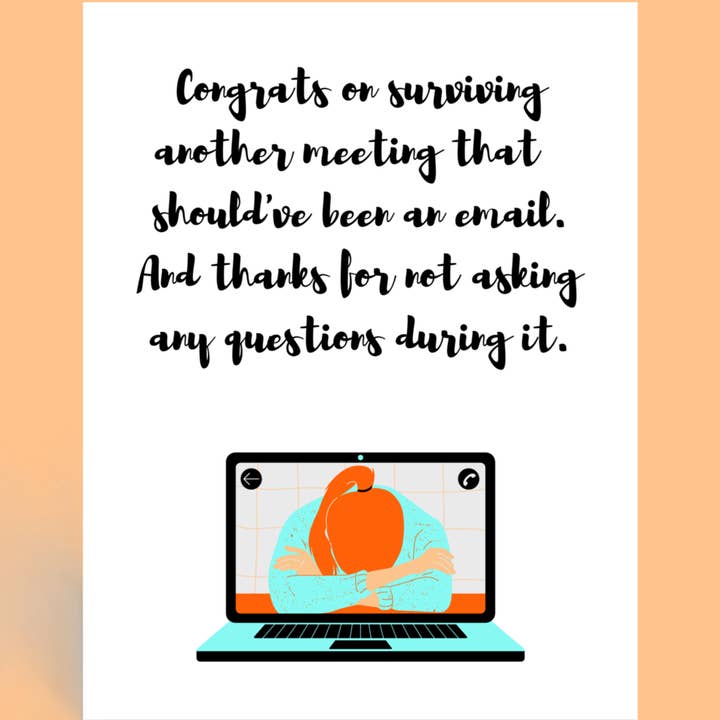 Cards o' Glee LLC - Wholesale Congratulations Card - Surviving A Meeting