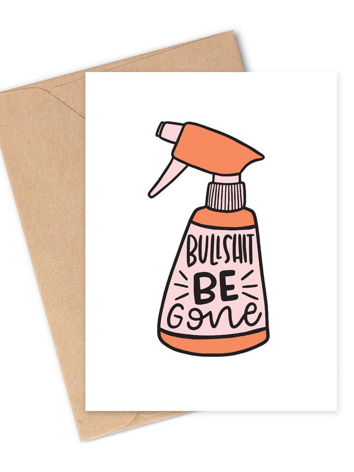 BS BE GONE Greeting Card for wholesale by Two Brides Presents