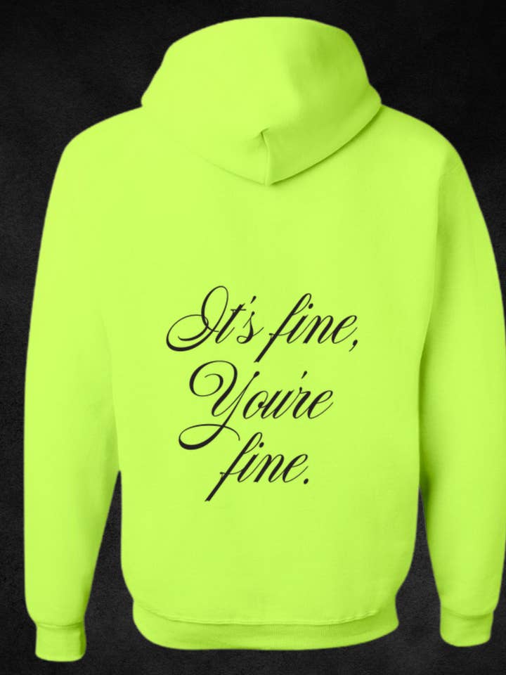 Proxy Wellness - Wholesale Hoodie - Unisex - PROXY It's Fine, You're Fine Hoodie2