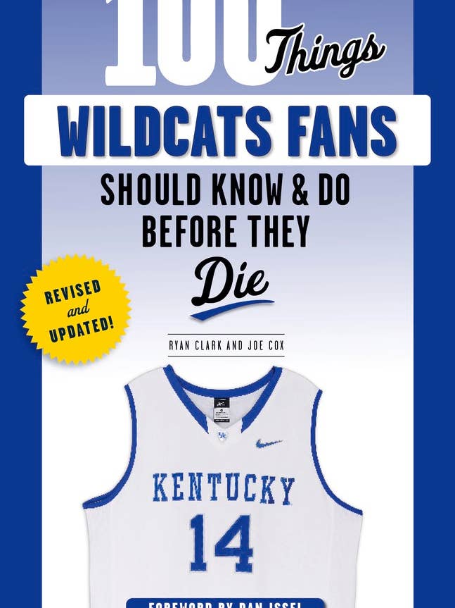 100 Things Wildcats Fans Should Know & Do Before They Die for wholesale by Independent Publishers Group