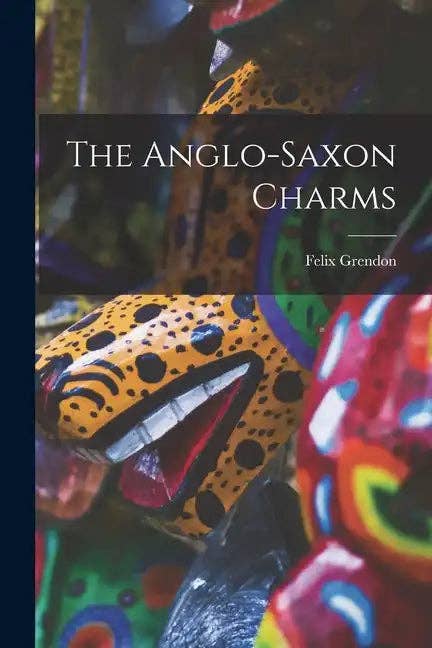 Books by splitShops - Wholesale Book - Adult - The Anglo-saxon Charms - Paperback0