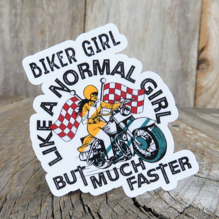 Kirk's Krafts - Wholesale Sticker - Biker Girl Like a Normal Girl But Much Faster Sticker Decal Full Color Motorcycle Waterproof Sticker for Car Water Bottle Laptop