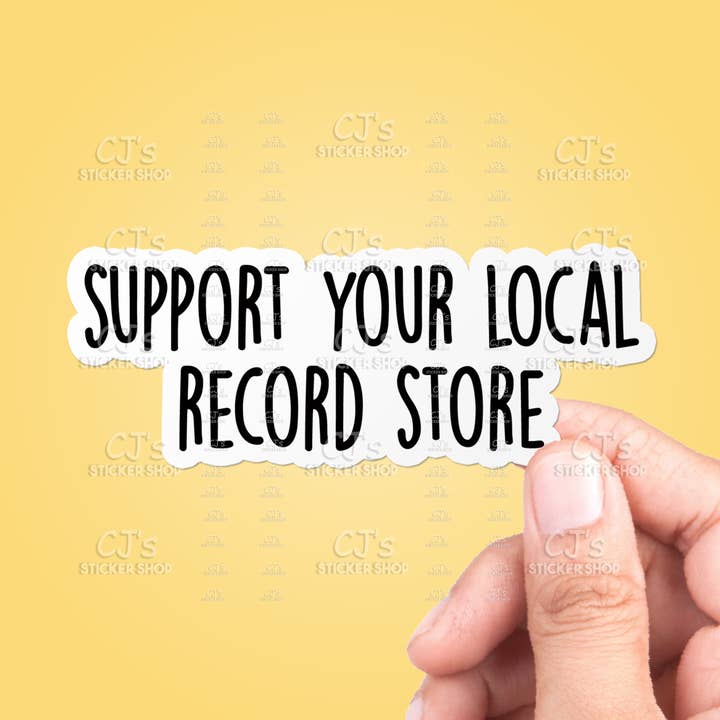 Vinyl-Aufkleber „Support Your Local Record Store“ für den Großhandel von CJ's Sticker Shop