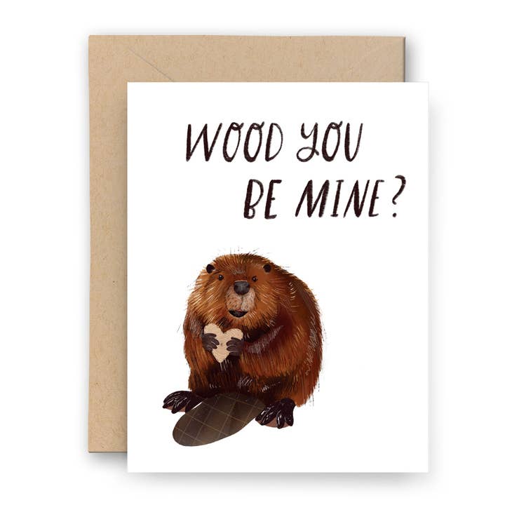 Wood You Be Mine? Beaver Valentine's Card for wholesale by Finch and Flourish Paper Goods