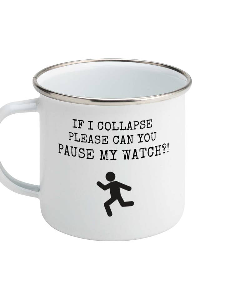 Enamel Mug 10oz - Pause My Watch! for wholesale by Rundeavour