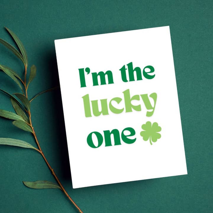 I'm The Lucky One Four-Leaf Clover St. Patrick's Day Greeting Card for wholesale by Feira Pop
