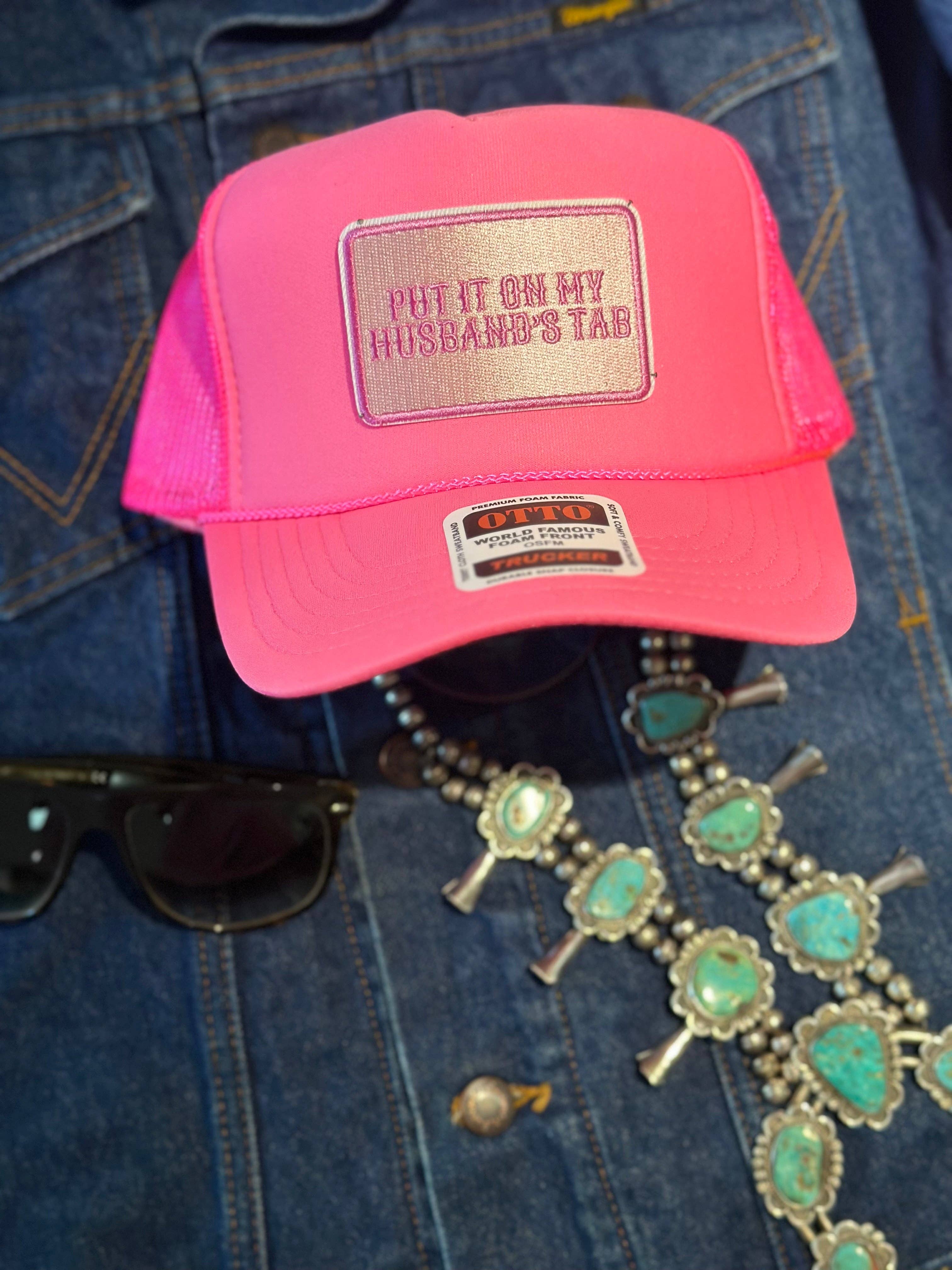 High Ho Silversmithing - Wholesale Trucker Hat - Women's - PUT IT ON MY HUSBANDS TAB4