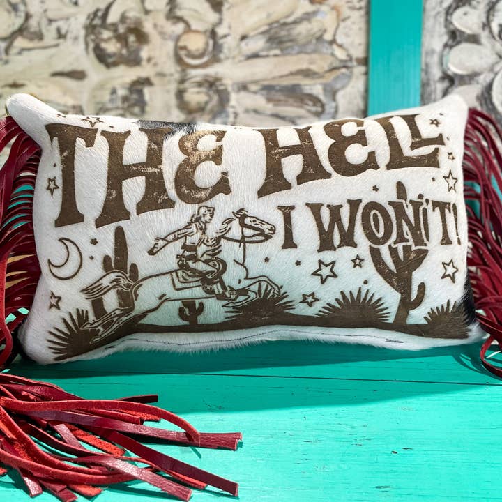 The Hell I Won't, cuscino in pelle bovina (frange rosse) per la vendita all'ingrosso da parte di Red Dirt Revivals