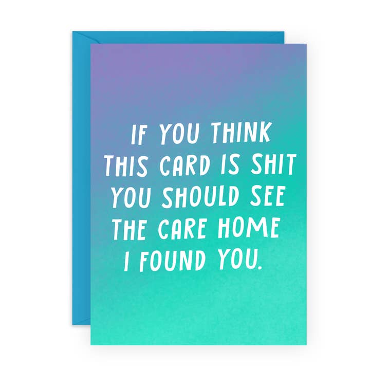 VOUS DEVRIEZ VOIR LA MAISON DE RETRAITE Carte d'anniversaire drôle pour la vente par Central 23 Cards