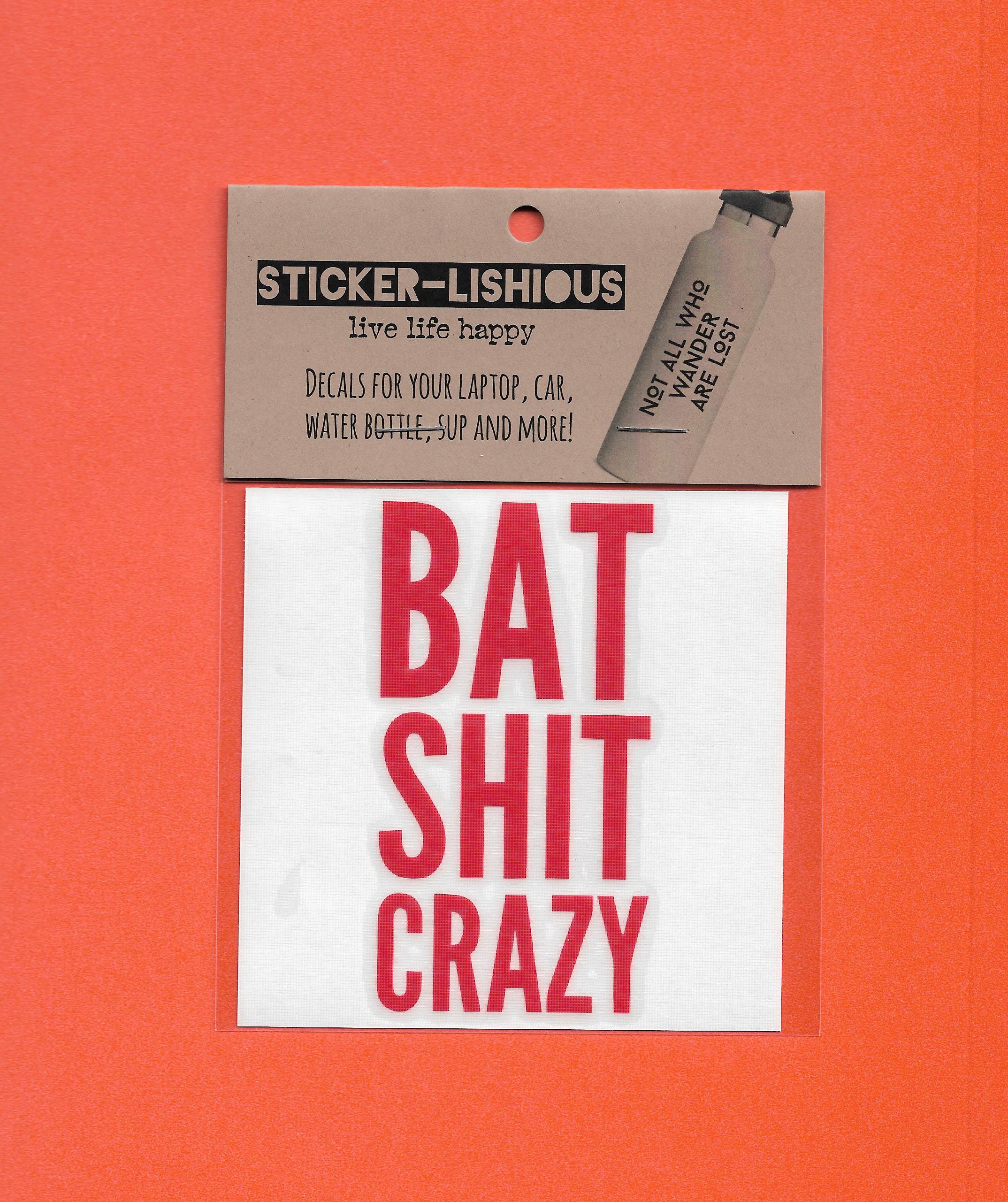Stickerlishious - Vente Autocollant - AUTOCOLLANT BAT SHIT CRAZY2
