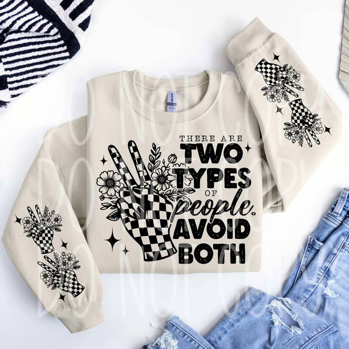 There Are Two Types of People Avoid Both DTF Transfer | Trendy Snarky DTF Transfer | High Quality Image Transfers | Ready to Press | Fast Shipping for wholesale by Red Dirt Transfers