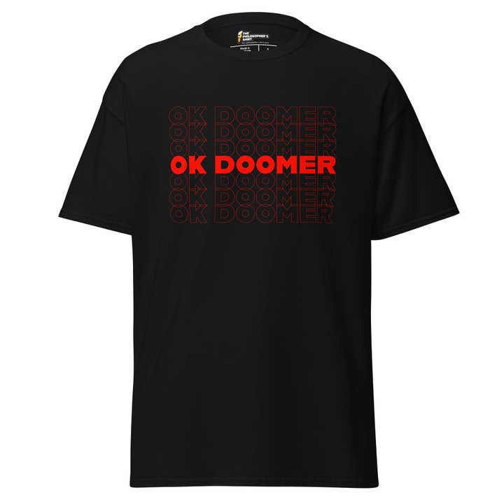 OK DOOMER - Maglietta Classica Unisex per la vendita all'ingrosso da parte di The Philosopher's Shirt