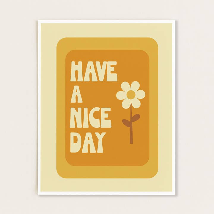 GiGi Thomas Designs - Wholesale Art Print - Have A Nice Day Print6