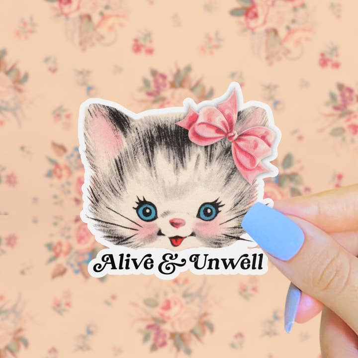 Pretty Toxic Stickers - Wholesale Sticker - Alive & Unwell Sticker, Retro Kitsch Kitten, Existentialism3