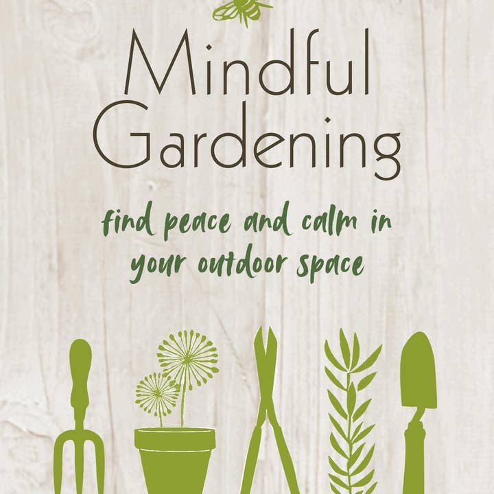 Ryland, Peters & Small – wholesale Home and garden – Mindful Gardening