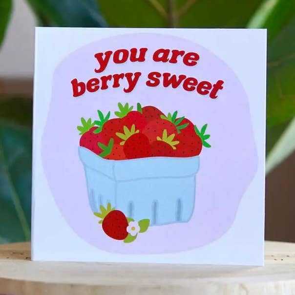 You Are Berry Sweet Greeting Card for wholesale by The Forgetful Collective