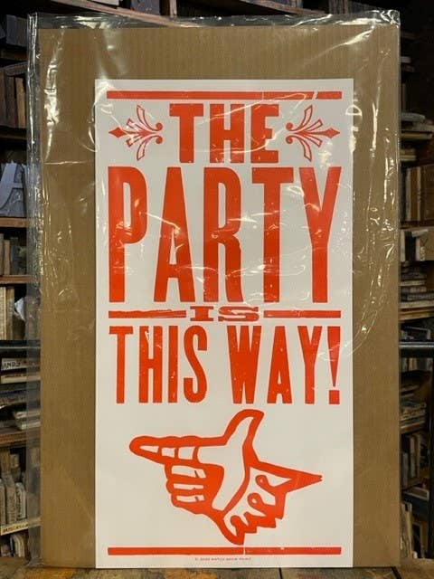 Hatch Show Print - Wholesale Poster - Party This Way Poster1