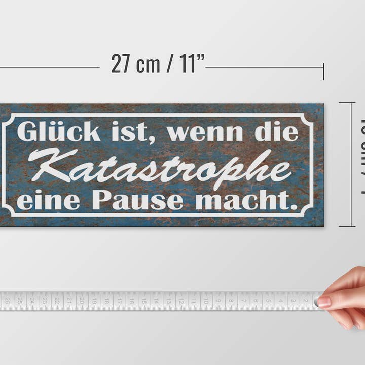 Femer - Wholesale Sign - Wooden sign saying 27x10cm Glück Katastrophe Pause macht3