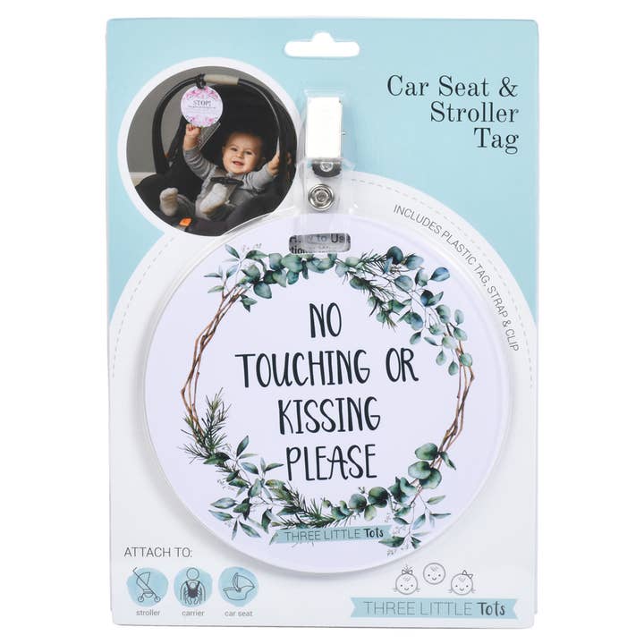 Eucalyptus No Touching or Kissing Car Seat and Stroller Tag for wholesale by Three Little Tots