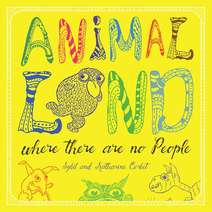 50 Watts - Wholesale Book - Kids - Animal Land Where There Are No People - Sybil and Katharine Corbet