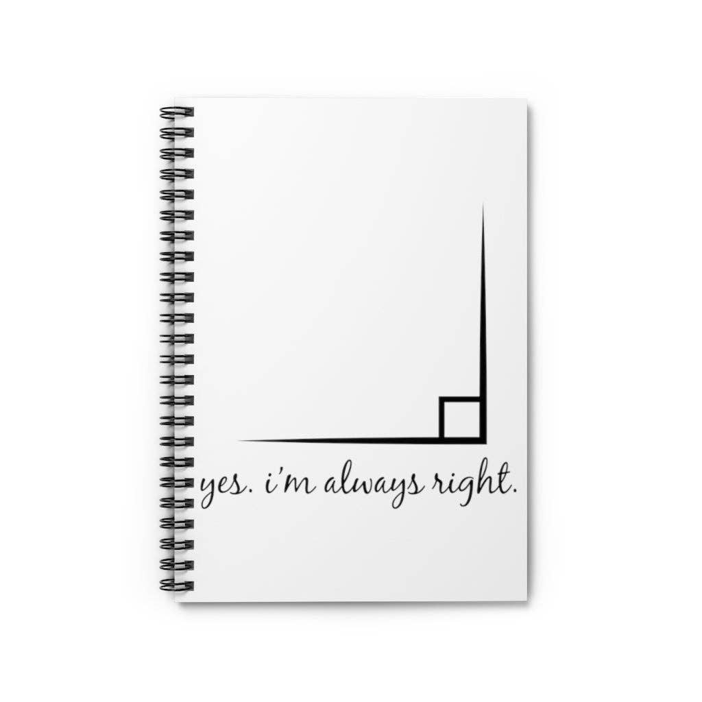 Teegarb LLC - Wholesale Notebook - Spiral Notebook  Math Teacher Accountant Accounting Gift Funny I'm Always Right Pun Gag Joke Graphic Men Women0