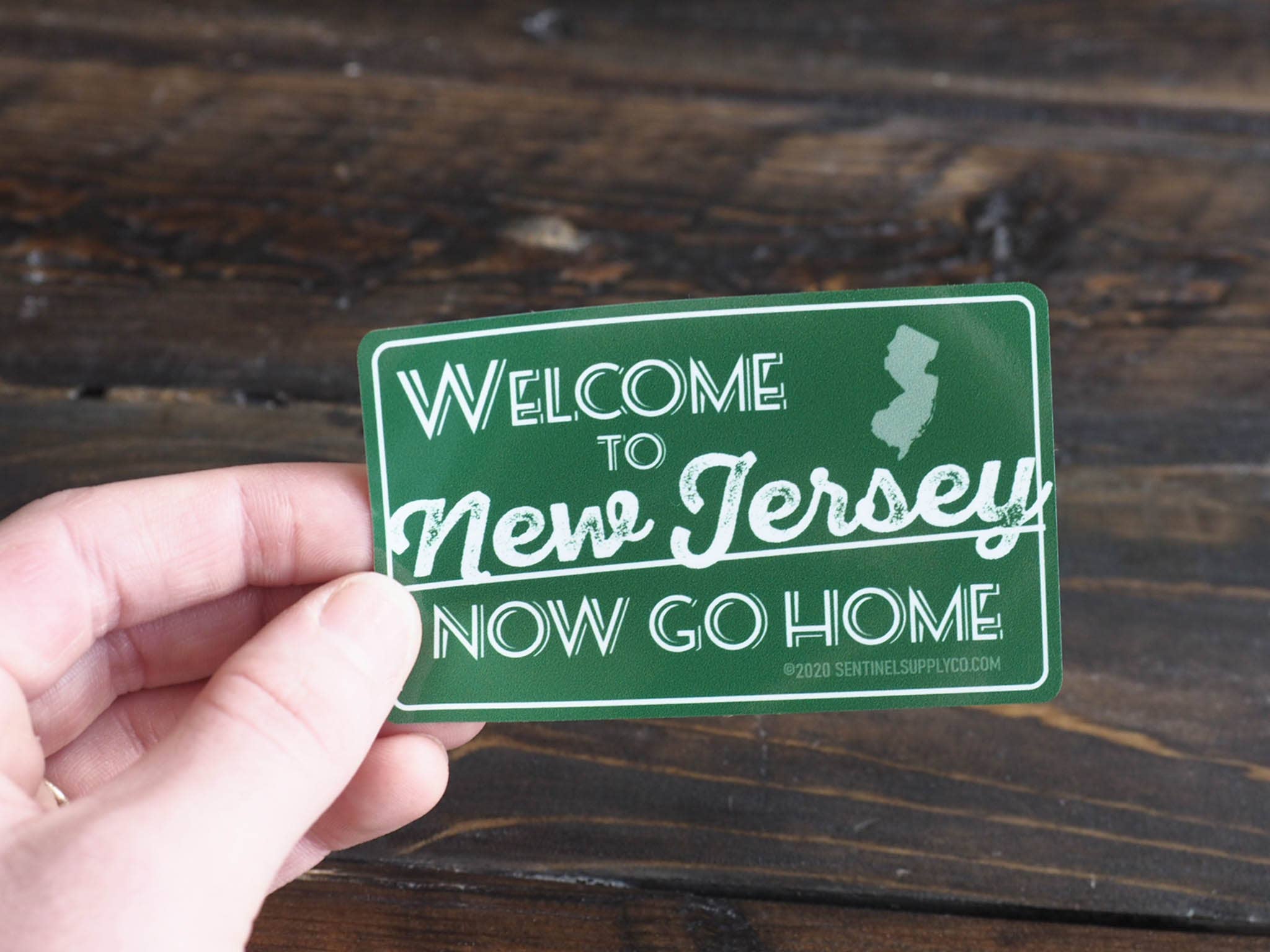Sentinel Supply - Wholesale Sticker - Welcome to New Jersey Now Go Home NJ Turnpike Sticker5
