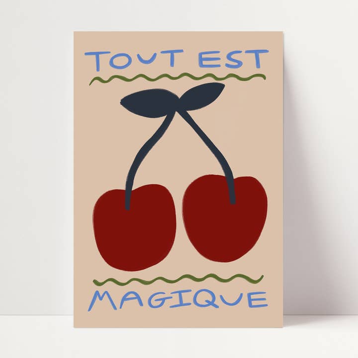 Tout Est Magique | Stampa di Ciliegie | NON INCORNICIATO per la vendita all'ingrosso da parte di SimplyExtraJordanary